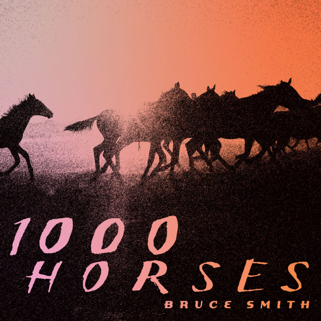 Bruce Smith 1000 Horses